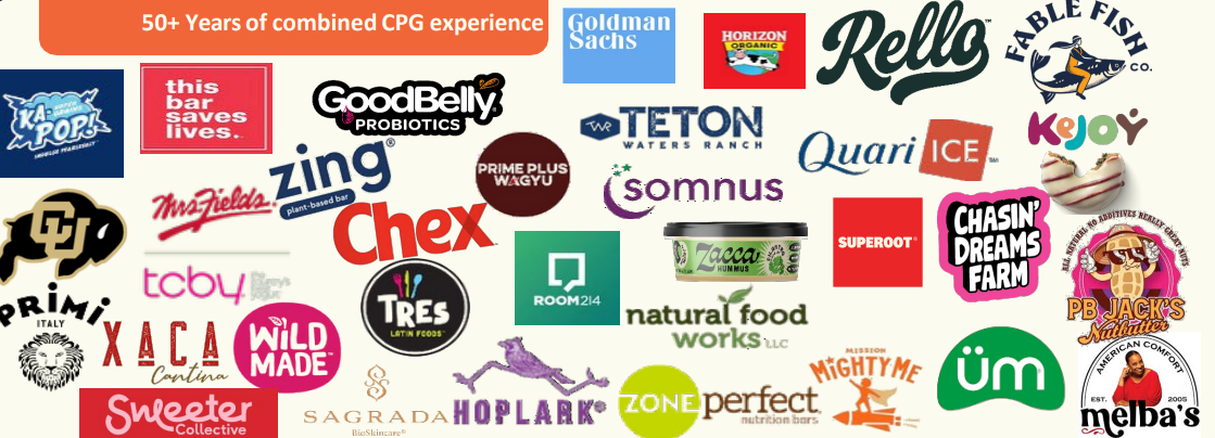 Brand logos: Goldman Sachs, Horizon Organic, Rello, Fable Fish Co., KA-POP!, This Bar Saves Lives, GoodBelly Probiotics, Teton Waters Ranch, Quari Ice, KeJoy, Mrs. Fields, Zing, Prime Plus Wagyu, Somnus, University of Colorado, Chex, Zacca Hummus, Superoot, Chasin' Dreams Farm, PB Jack's, Primi Italy, TCBY, Tres Latin Foods, Room214, Natural Food Works, Mission MightyMe, Üm, Melba's, Sweeter Collective, Sagrada BioSkincare, XACA Cantina, Wild Made, Hoplark, ZonePerfect